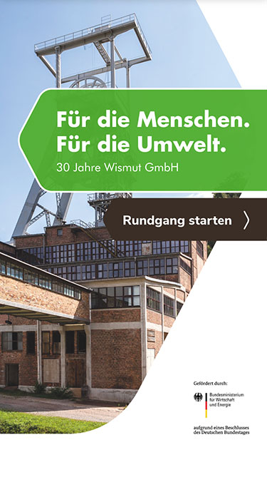 30 Jahre Wismut GmbH - Für die Menschen. Für die Umwelt.